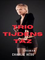 Trio tijdens TAZ