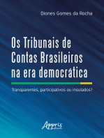 Os Tribunais de Contas Brasileiros na Era Democrática:: Transparentes Participativos ou Insulados?