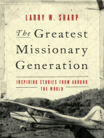 The Greatest Missionary Generation: Inspiring Stories from around the World