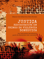Justiça Restaurativa em crimes de violência doméstica: por uma práxis decolonial a partir do feminismo não-carcerário
