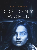 Colony World: The Elderon Chronicles, #4