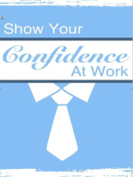 Show Your Confidence at Work