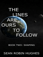 The Lines Are Ours To Follow, Book 2