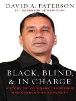 Black, Blind, & In Charge: A Story of Visionary Leadership and Overcoming Adversity
