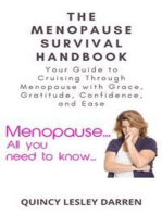 The Menopause Survival Handbook: Your Guide to Cruising Through Menopause with Grace, Gratitude, Confidence, and Ease