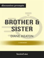 Summary: “Brother & Sister: A Memoir" by Diane Keaton - Discussion Prompts