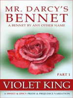 Mr. Darcy's Bennet: A Bennet by Any Other Name, #1