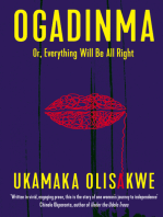 Ogadinma: Or, Everything Will Be All Right
