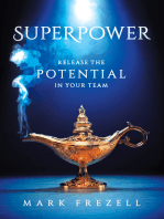 Superpower: Release the Potential in Your Team