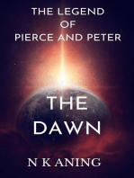 The legend of Pierce and Peter :The Dawn