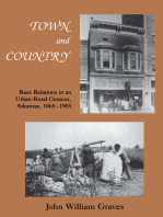Town and Country: Race Relations in an Urban-Rural Context, Arkansas, 1865–1905