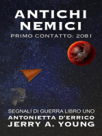 Antichi Nemici Primo Contatto