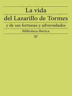 La vida del Lazarillo de Tormes y de sus fortunas y adversidades