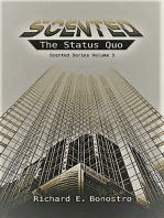 Scented: The Status Quo