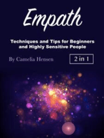 Empath: Techniques and Tips for Beginners and Highly Sensitive People