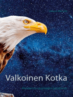 Valkoinen Kotka: - Mestarista oppilaaksi ja takaisin