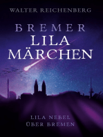 Bremer lila Märchen: Lila Nebel über Bremen