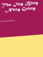 The Itty Bitty Nitty Gritty: Non-literary Non-magazine