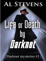 Life or Death by Darknet: Darknet Mysteries, #1