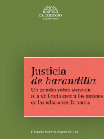 Justicia de barandilla.: Un estudio sobre atención a la violencia contra las mujeres en las relaciones de pareja