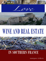 Love, Wine and Real Estate in Southern France