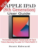 Apple iPad (8th Generation) User Guide: The Complete Illustrated, Practical Guide with Tips & Tricks to Maximizing the latest 10.2” iPad & iPadOS 14