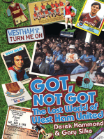 Got, Not Got: The Lost World of West Ham United