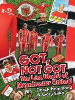 Got, Not Got: The Lost World of Manchester United