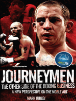 Journeymen: The Other Side of the Boxing Business, a New Perspective on the Noble Art