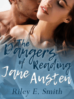The Dangers of Reading Jane Austen