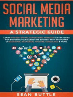 Social Media Marketing a Strategic Guide: Learn the Best Digital Advertising Approach & Strategies for Boosting Your Agency or Business with the Power of Facebook, Instagram, YouTube, Google SEO & More