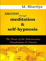 Success Through Meditation And Self Hypnosis: 1, #1