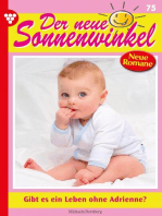 Gibt es ein Leben ohne Adrienne?: Der neue Sonnenwinkel 75 – Familienroman