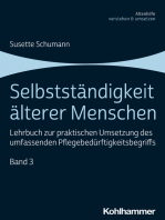 Selbstständigkeit älterer Menschen: Lehrbuch zur praktischen Umsetzung des umfassenden Pflegebedürftigkeitsbegriffs, Band 3