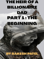 The Heir Of A Billionaire Dad Part 1 The Beginning