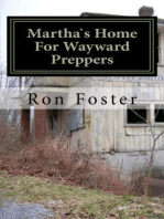 Martha`s Home For Wayward Preppers: Prepper Novelettes, #2