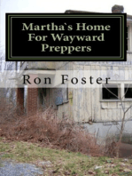 Martha`s Home For Wayward Preppers (Prepper Novelettes)
