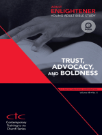 Adult Enlightener: Young Adult Bible Study: Trust, Advocacy, and Boldness