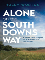 Alone on the South Downs Way: A Tale of Two Journeys from Winchester to Eastbourne