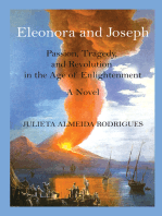 ELEONORA AND JOSEPH: Passion, Tragedy, and Revolution in the Age of Enlightenment.