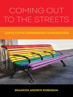 Coming Out to the Streets: LGBTQ Youth Experiencing Homelessness