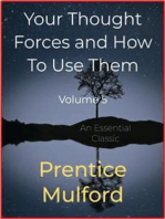 Your Thought Forces and How To Use Them: Volume 5