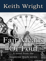 Fair Means Or Foul: The Inspector Stark novels, #4