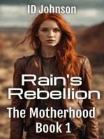 Rain's Rebellion: The Motherhood, #1