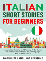 Italian Short Stories for Beginners: Improve Your Reading and Listening Skills, Expand Your Vocabulary and Learn Italian Language With 35 Short Stories