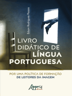 Livro Didático de Língua Portuguesa:: Por uma Política de Formação de Leitores da Imagem