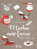 Minha mãe fazia: Crônicas e receitas saborosas e cheias de afeto