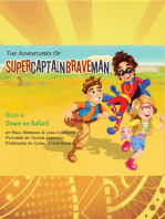 The Adventures of SuperCaptainBraveMan, Book 4