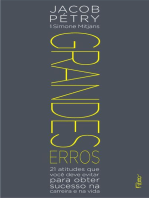 Grandes erros: 21 atitudes que você deve evitar para obter sucesso na carreira e na vida