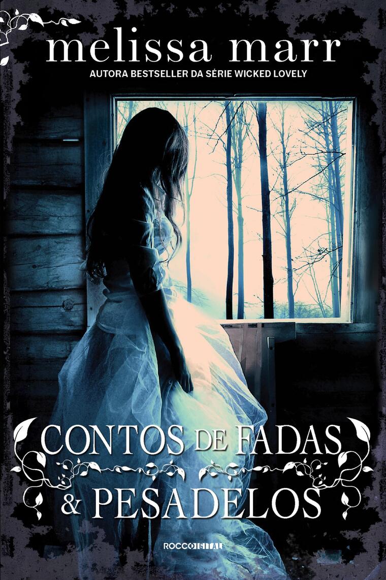 Contos de fadas e pesadelos por Melissa Marr, Daniela P. B. Dias (Ebook) -  Leia gratuitamente por 30 dias, image size:760x1140